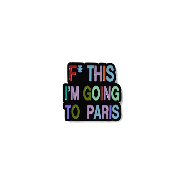 Pin . VIKTOR&ROLF . F* THIS I'M GOING TO PARIS